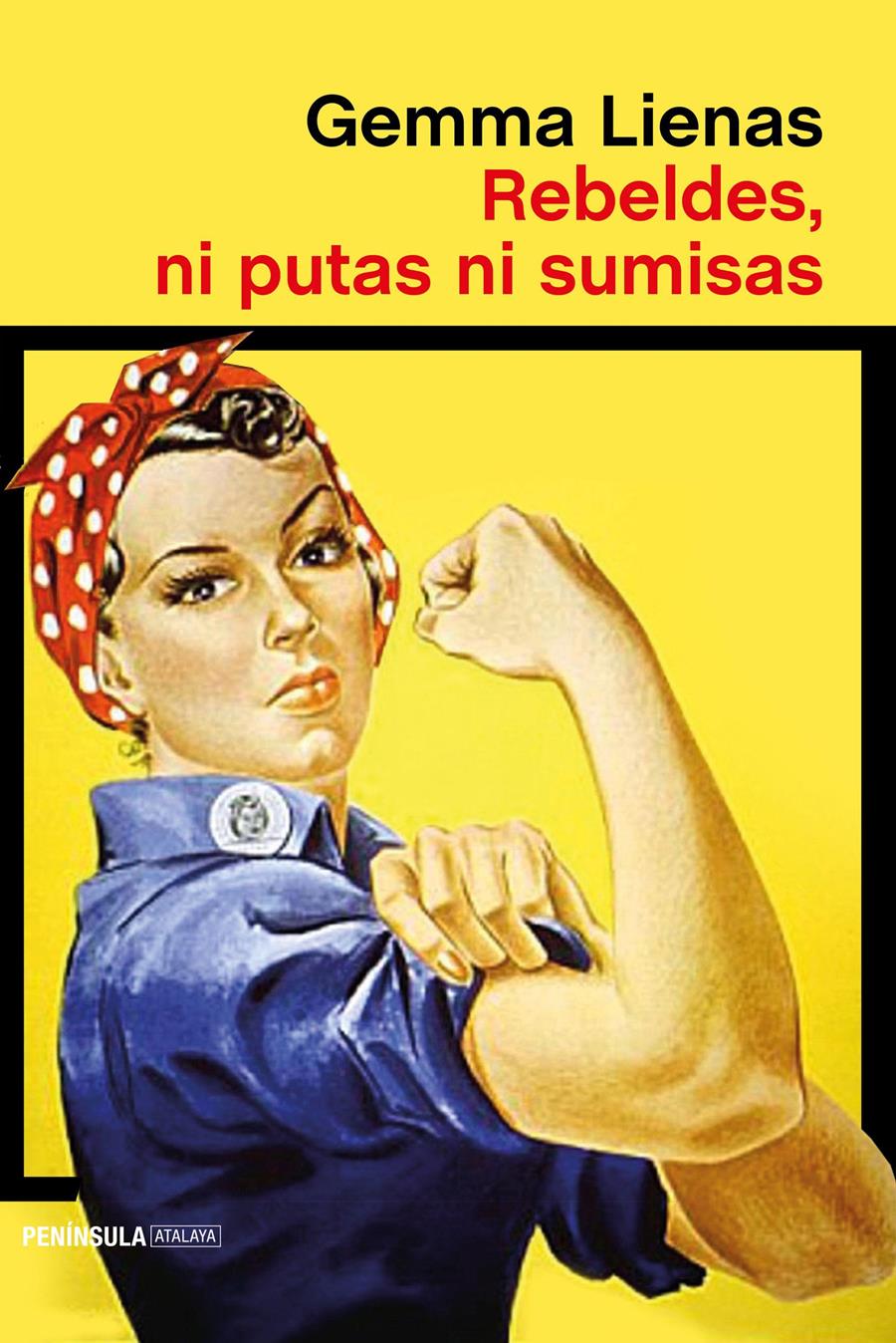 Rebeldes, ni putas ni sumisas | 29