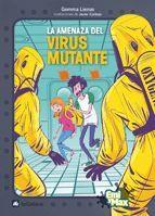 La amenaza del virus mutante | 121
