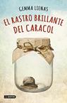 El rastro brillante del caracol | 71