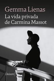La vida privada de Carmina Massot | 161